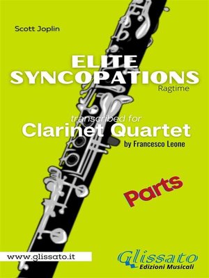 cover image of Elite Syncopations--Clarinet Quartet (parts)